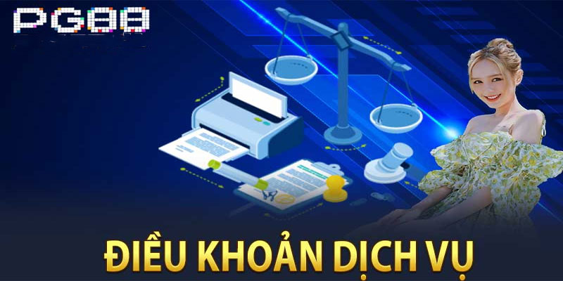 Tổng quan về Điều Khoản Sử Dụng PG88